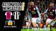 Reactions | Aston Villa 2-0 Newcastle: 