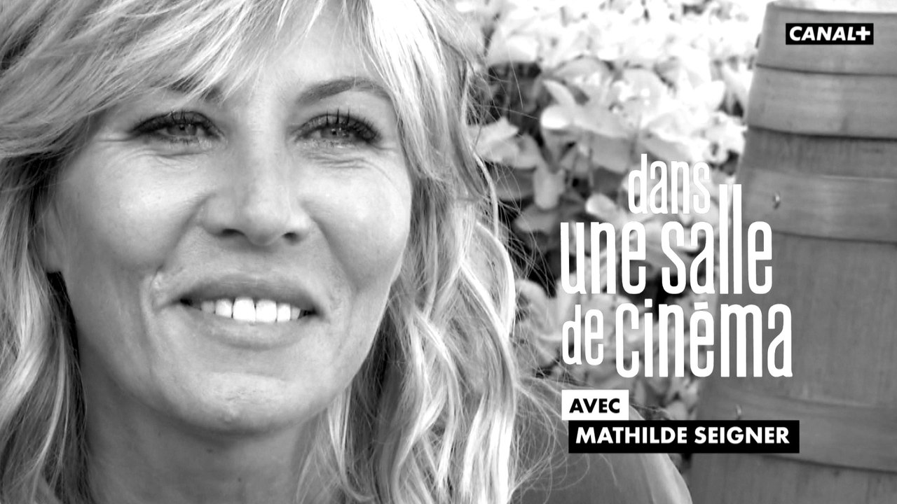 Souvenirs de Salle de Cinéma de Mathilde Seigner