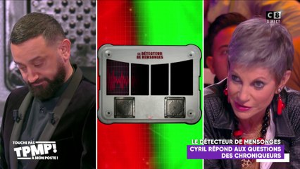 Les chroniqueurs posent des questions à Cyril Hanouna qui passe au détecteur de mensonges