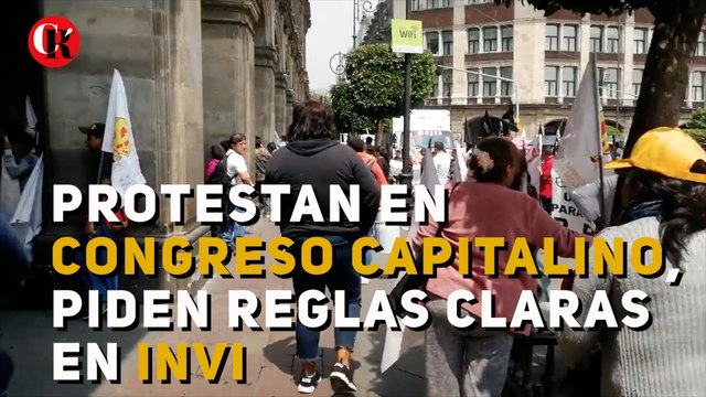 Protestan en Congreso capitalino, piden reglas claras en INVI
