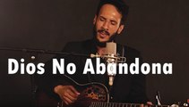 DIOS NO ABANDONA - Haidar Pérez - Música Cristiana