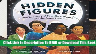 [Read] Hidden Figures  For Online