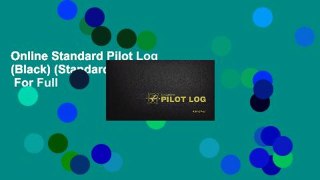 Online Standard Pilot Log (Black) (Standard Pilot Logbooks)  For Full
