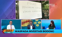 Kenali dan Waspadai Maraknya Investasi Ilegal