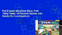 Full E-book Storytime Stem: Folk   Fairy Tales: 10 Favorite Stories with Hands-On Investigations
