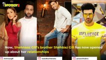 Bigg Boss 13: Shehnaaz Gill’s Brother Opens Up On Her Special Bond With Sidharth Shukla, Says, ‘It’s For Real'