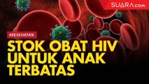 Stok Obat HIV untuk Anak Terbatas, Ini Tanggapan Kemenkes