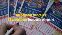 Un gagnant français à l'Euromillions toujours recherché
