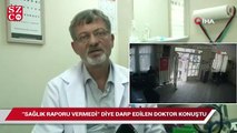 Dehşeti yaşayan doktor o anları anlattı