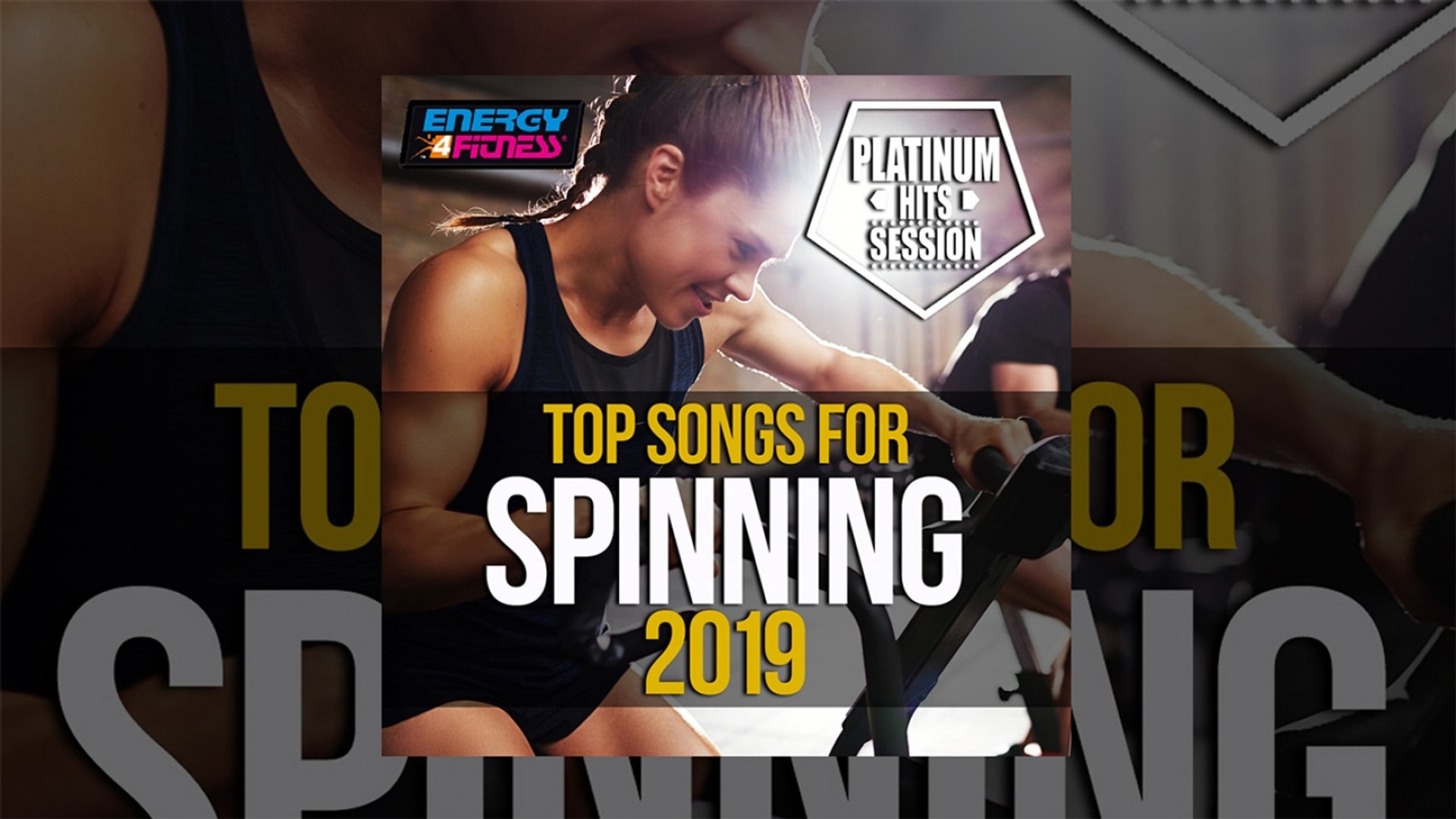 E4F - Top Songs For Spinning 2019 Platinum Hits Session - Fitness & Music 2019
