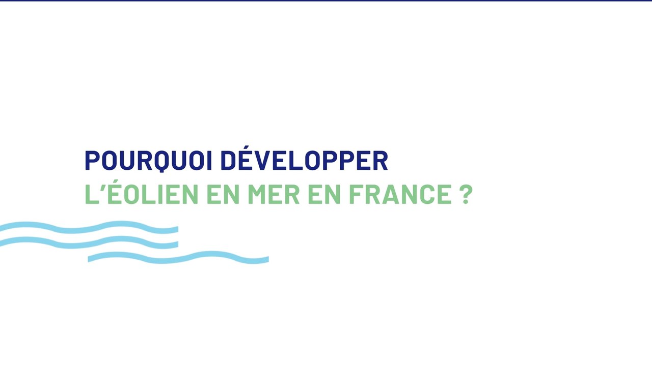 Débat EolMerNormandie - Pourquoi développer l'éolien en mer en France ?
