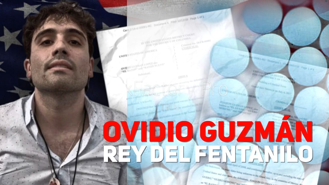 OVIDIO GUZMÁN REY DEL FENTANILO