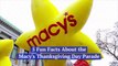 Facts On The Macy's Thanksgiving Day Parade