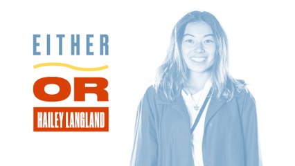Either, Or: Hailey Langland Rocks a Baggy Kit and Jams out to 80s Music