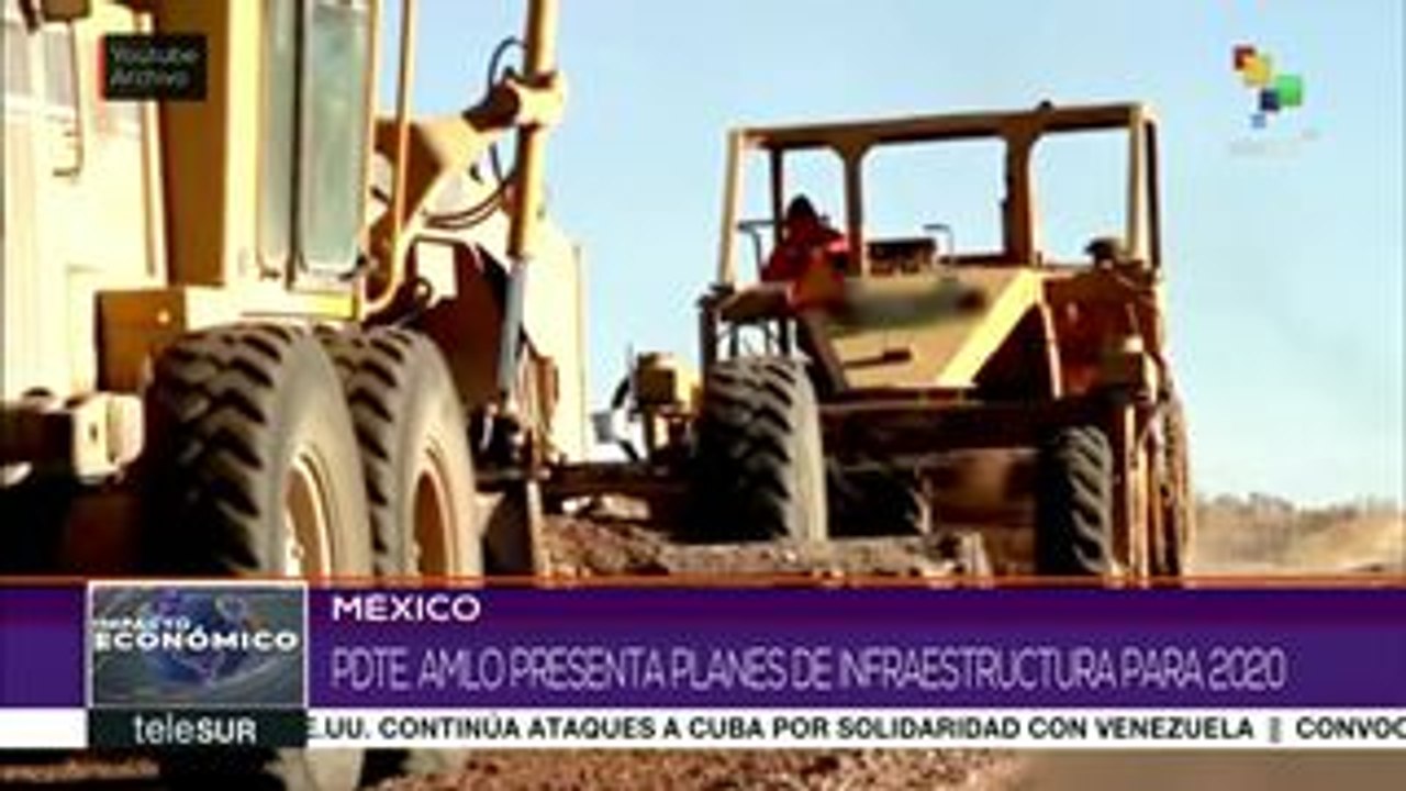 México: AMLO presenta planes de infraestructura para 2020