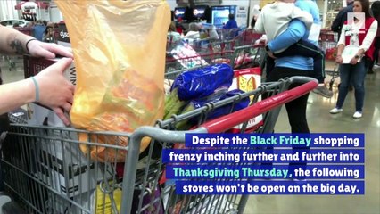 10 Stores That Will Be Closed Thanksgiving Day