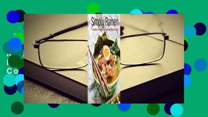 Full Version  Simply Ramen: 70 Tempting Noodle Dishes for the Ramen-Lover in You Complete