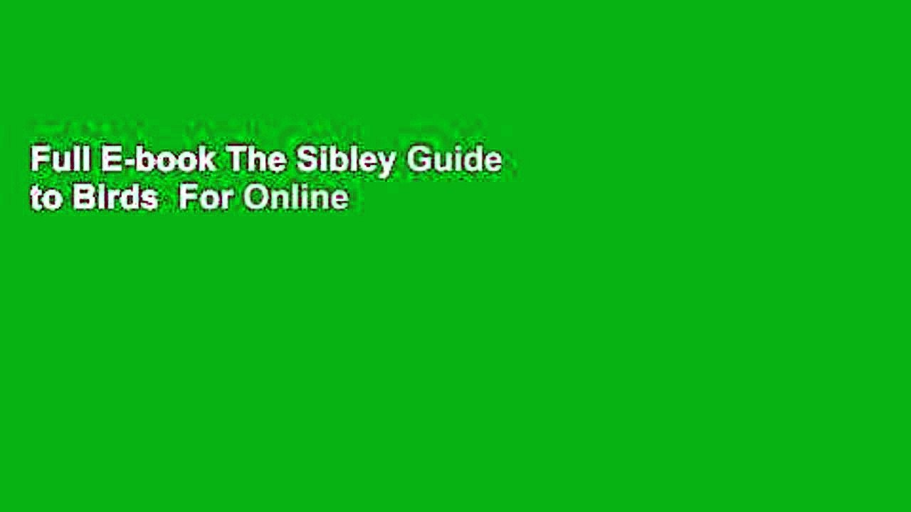 Full E-book The Sibley Guide to Birds  For Online
