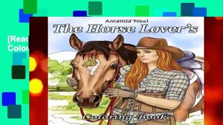 [Read] The Horse Lover s Coloring Book  For Online