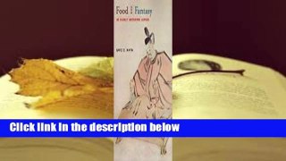 Food and Fantasy in Early Modern Japan  Review