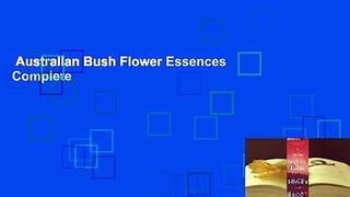 Australian Bush Flower Essences Complete