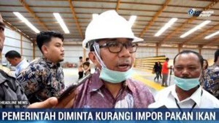 Pemerintah Diminta Kurangi Impor Pakan Ikan