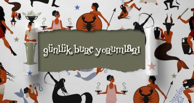 Günlük burç yorumları 28 Kasım 2019 Perşembe (Haftalık burç yorumları)