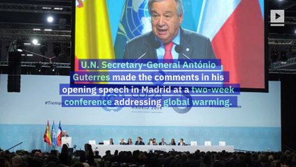 UN Chief Warns Climate Change Is at 'Point of No Return'