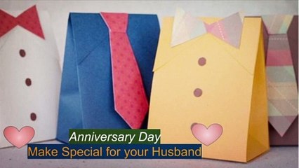 THIS ANNIVERSARY MAKE YOUR HUSBAND FEEL SPECIAL WITH THE BEST GIFTS!