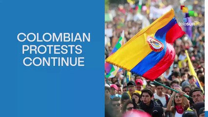 Colombian Protests Continue