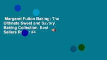 Margaret Fulton Baking: The Ultimate Sweet and Savory Baking Collection  Best Sellers Rank : #4