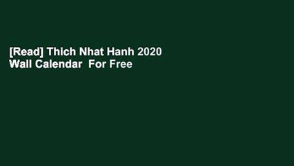 [Read] Thich Nhat Hanh 2020 Wall Calendar  For Free