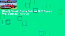[Read] Classic Chevy Pickups 2020 Square Wall Calendar  For Full