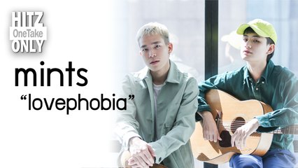 HITZ One Take ONLY | mints - lovephobia