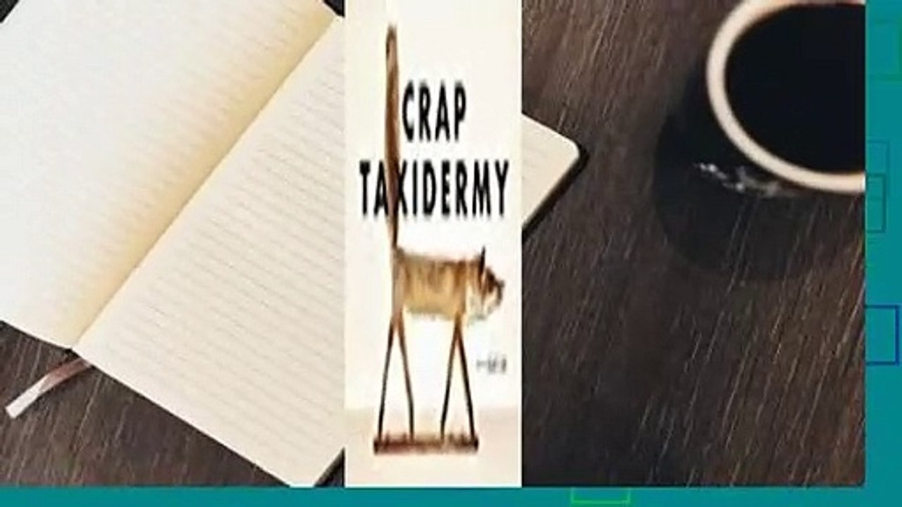 Crap Taxidermy  Review