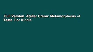 Full Version  Atelier Crenn: Metamorphosis of Taste  For Kindle