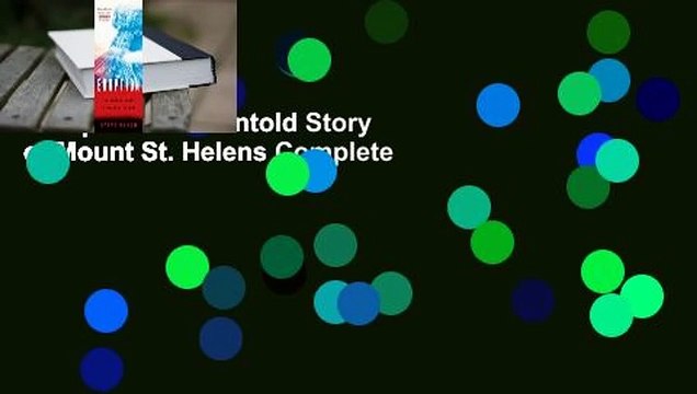 Eruption: The Untold Story of Mount St. Helens Complete