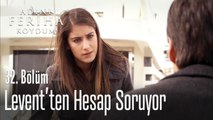 Feriha Levent'ten hesap soruyor - Adını Feriha Koydum 32. Bölüm