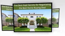 Five Best-Kept Secrets for Negotiating the Best Home-Buying Deal