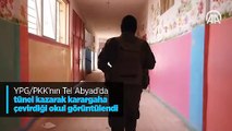 YPG/PKK'nın Tel Abyad'da tünel kazarak karargaha çevirdiği okul görüntülendi