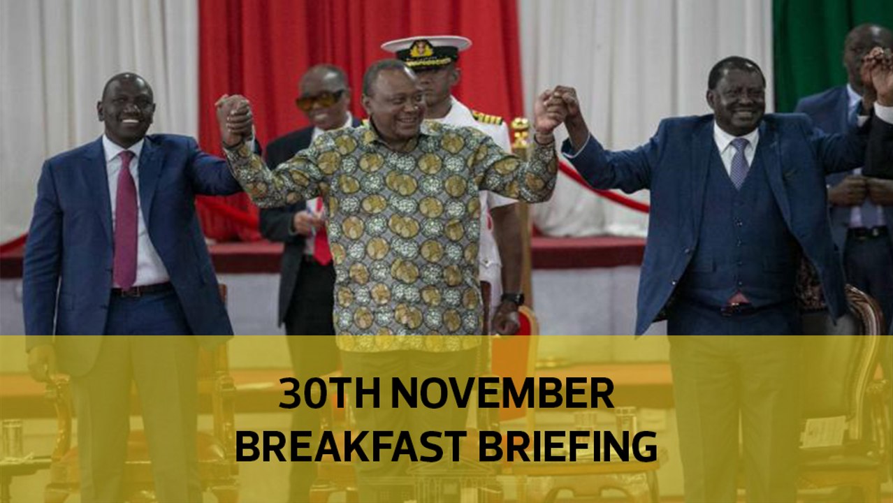 BBI implementation headache | Uhuru’s reports gather dust | HR fixed marks for student: Your Breakfast Briefing