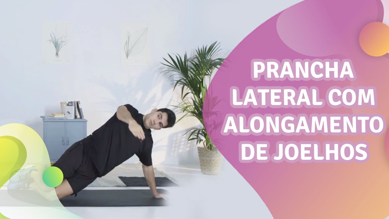 Prancha lateral com alongamento de joelhos - Melhor com Saúde