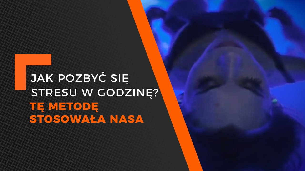 JAK ODREAGOWAĆ STRES W GODZINĘ? TĘ METODĘ STOSOWAŁA NASA