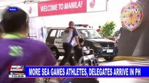 More SEA Games athletes, delegates arrive in PH