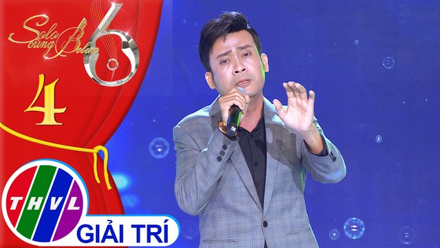 Solo cùng Bolero Mùa 6 - Tập 4 [4]: Hai kỷ niệm một chuyến đi - Lê Hiếu