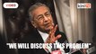 Dr Mahathir: We are seeking to resolve issue of ringgit's depreciation