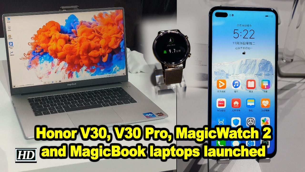 Honor V30, V30 Pro, MagicWatch 2 and MagicBook laptops launched