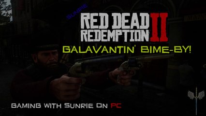 Red Dead Redemption 2 PC - Galavantin Bime-By!