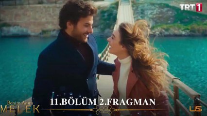 Benim Adım Melek 11.Bölüm 2.Fragman