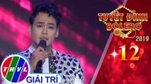 Tuyệt đỉnh Bolero 2019 - Tập 12[2]: Kiếp đam mê, Ngày vui qua mau - Danh ca Sơn Tuyền, Phan Ngọc Luân